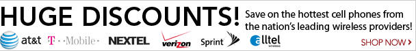 Save on the hottest cell phones from the nation&rsquo;s leading wireless providers!