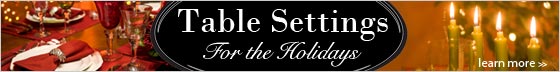 Table Settings For The Holidays - Learn More