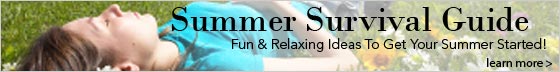 Summer Survival Guide - Learn More