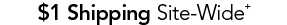 $1 Shipping Site-Wide