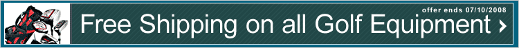 Free Shipping on all Golf Equipment