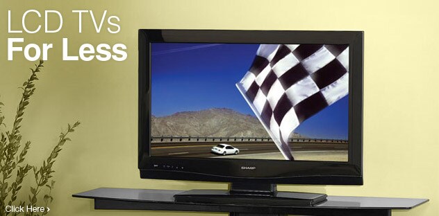 LCD TVs