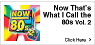 Now That`s What I Call the 80s: Vol. 2