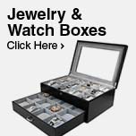 Jewelry & Watch boxes