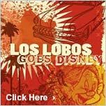 Los Lobos - Goes Disney