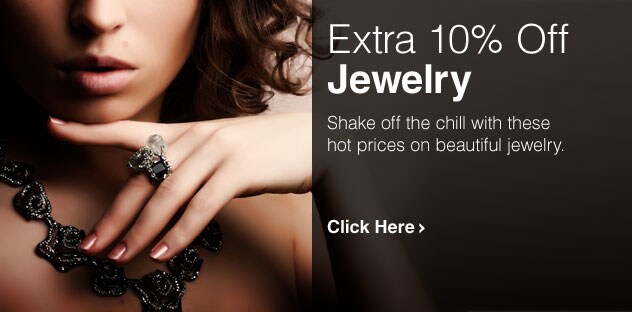 Extra 10% Off Jewelry - Click Here
