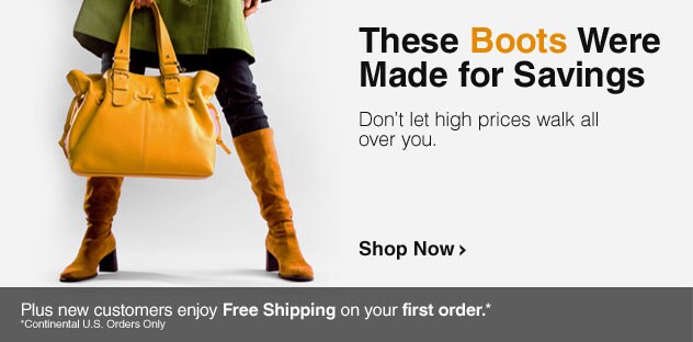 These Boots were Made for Savings - Shop Now