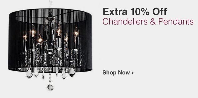 Extra 10% Off Chandeliers and pendants - Shop Now