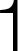 1