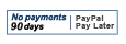 PayPal Pay Later - No Payments 90 Days